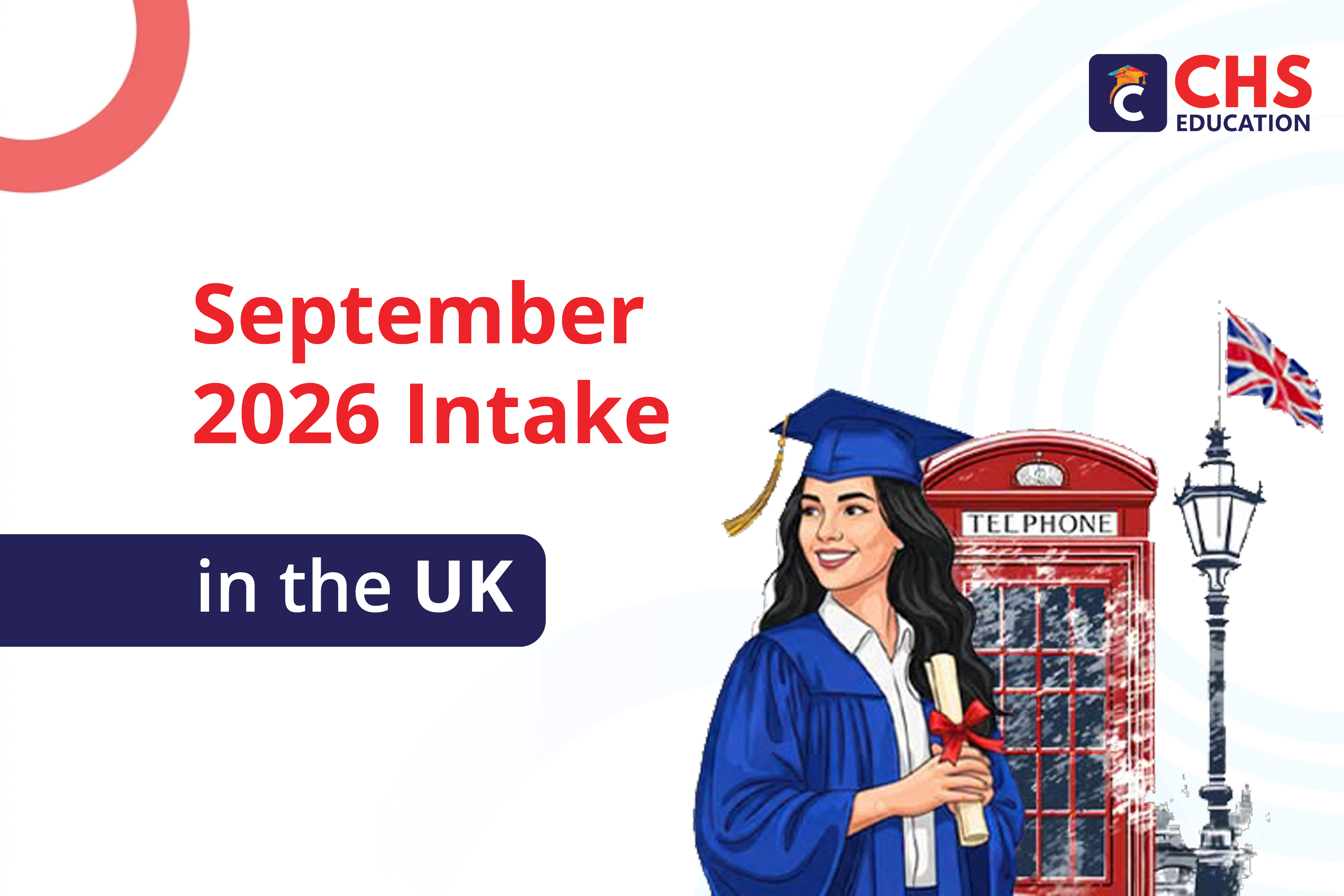 Study in the UK – September 2026 Intake: Complete Guide for Bangladeshi Students